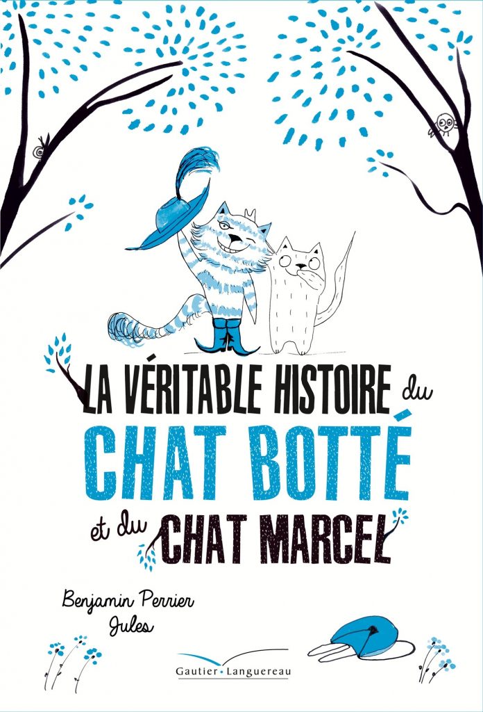 La véritable histoire du chat Botté et du chat Marcel