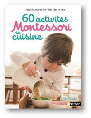 60 activités Montessori en cuisine
