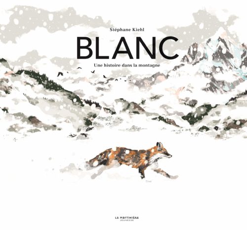 Blanc - Une histoire dans la montagne