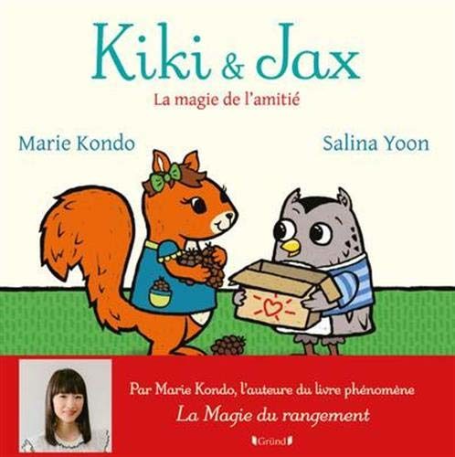 Kiki et Jax - la magie de l'amitié