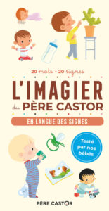 L'imagier du Père Castor en Langue des Signes-Lesenfantsalapage