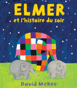 Elmer et l'histoire du soir